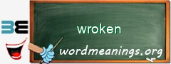 WordMeaning blackboard for wroken